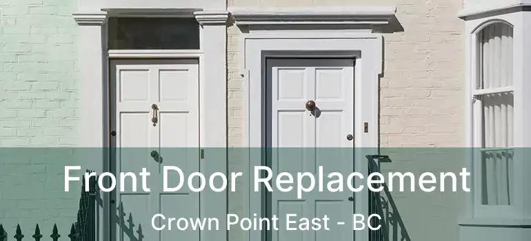  Front Door Replacement Crown Point East - BC