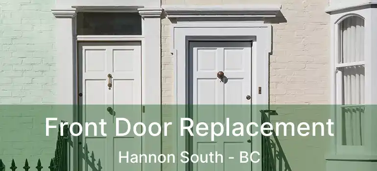  Front Door Replacement Hannon South - BC