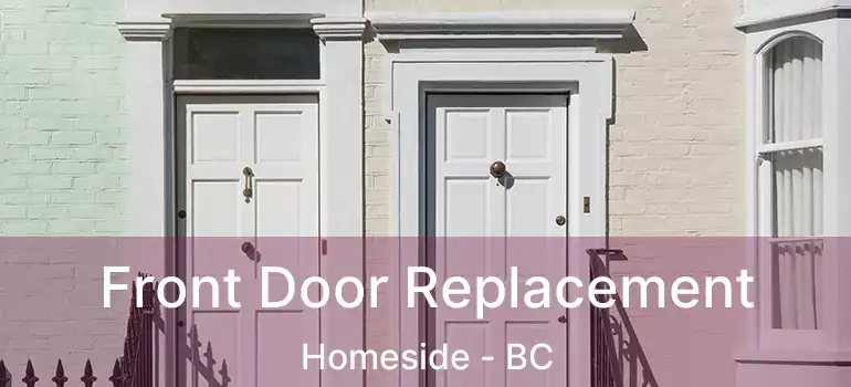  Front Door Replacement Homeside - BC