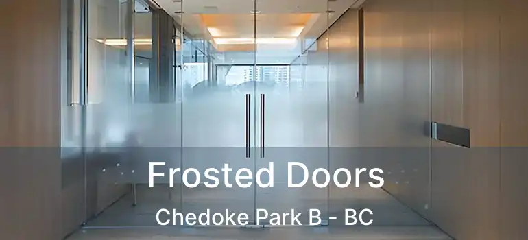  Frosted Doors Chedoke Park B - BC