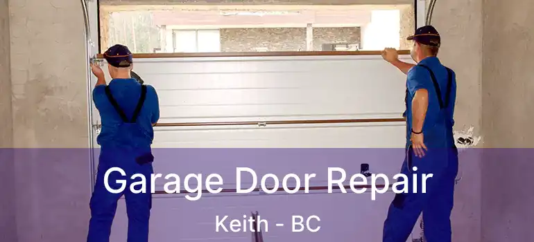  Garage Door Repair Keith - BC