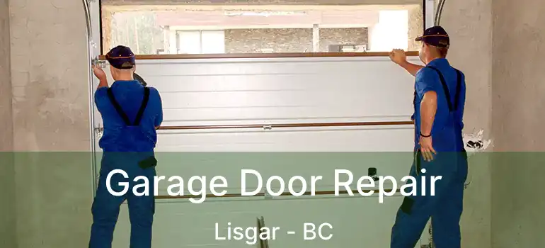  Garage Door Repair Lisgar - BC