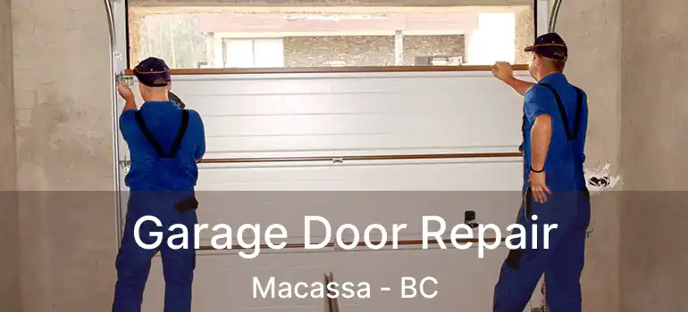  Garage Door Repair Macassa - BC