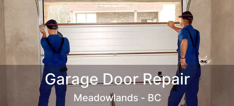  Garage Door Repair Meadowlands - BC
