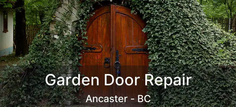  Garden Door Repair Ancaster - BC