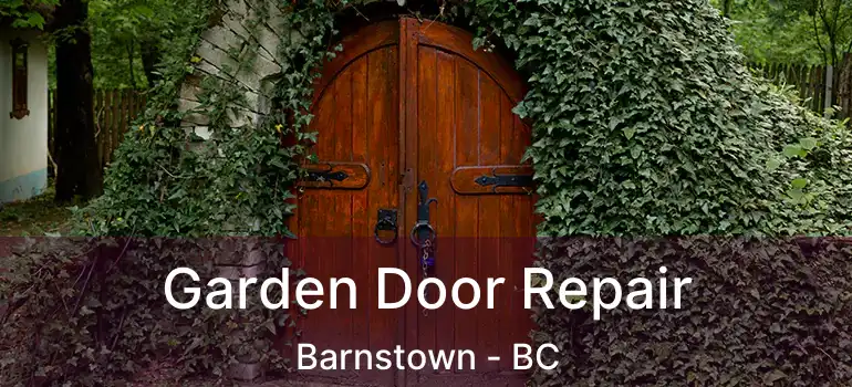 Garden Door Repair Barnstown - BC