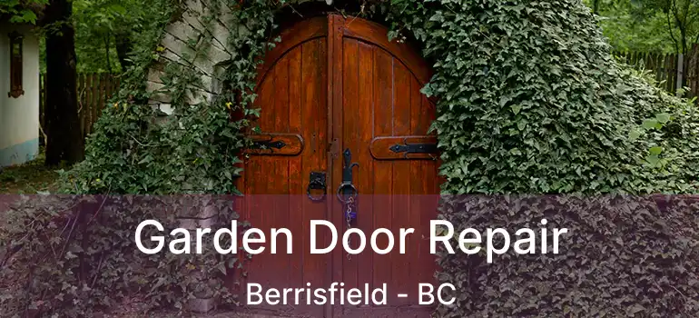  Garden Door Repair Berrisfield - BC