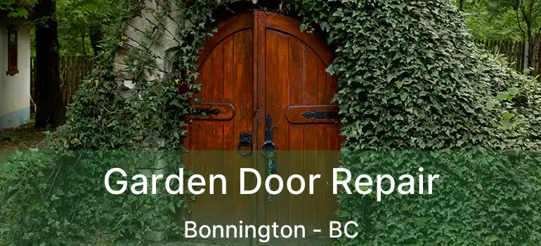  Garden Door Repair Bonnington - BC
