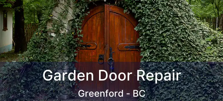  Garden Door Repair Greenford - BC