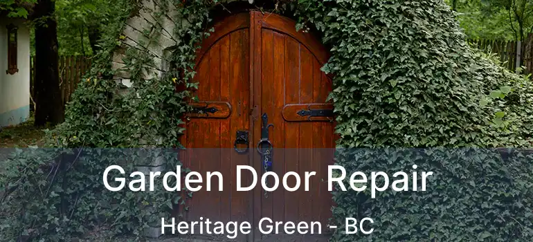  Garden Door Repair Heritage Green - BC