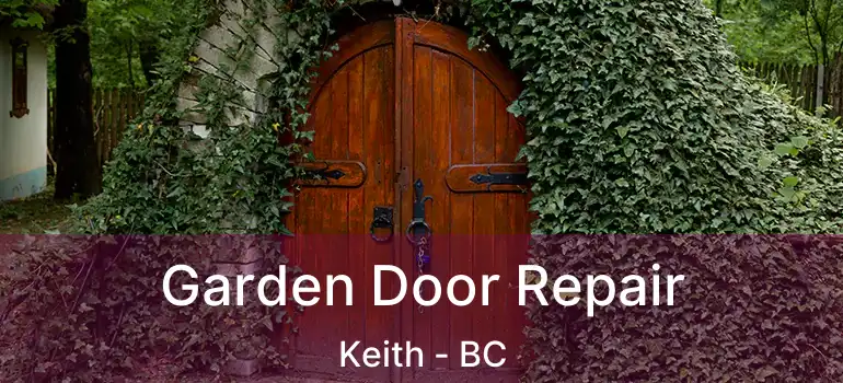  Garden Door Repair Keith - BC