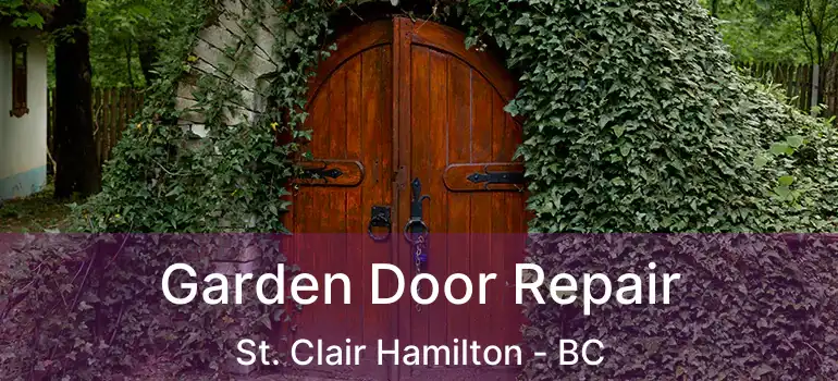  Garden Door Repair St. Clair Hamilton - BC