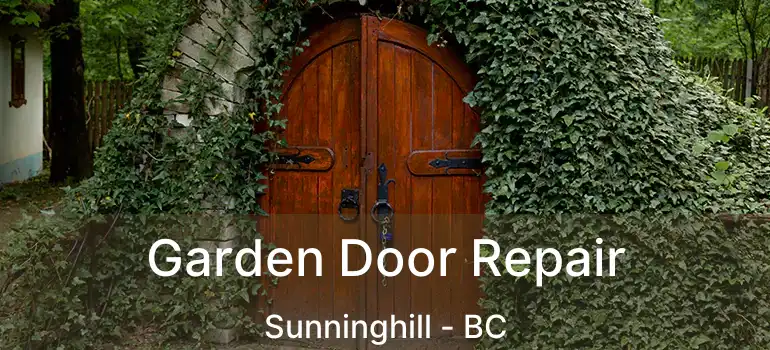  Garden Door Repair Sunninghill - BC
