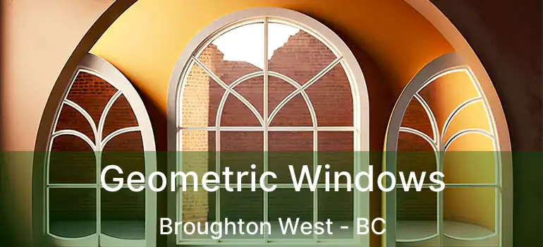  Geometric Windows Broughton West - BC