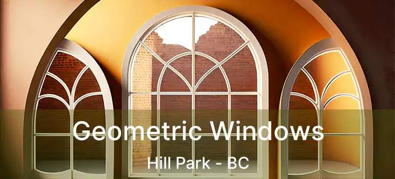  Geometric Windows Hill Park - BC