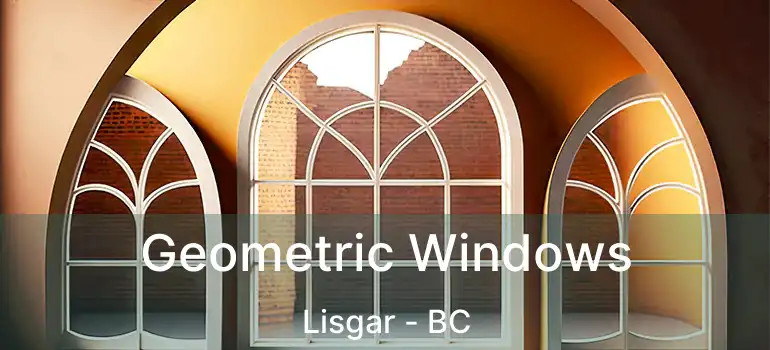  Geometric Windows Lisgar - BC