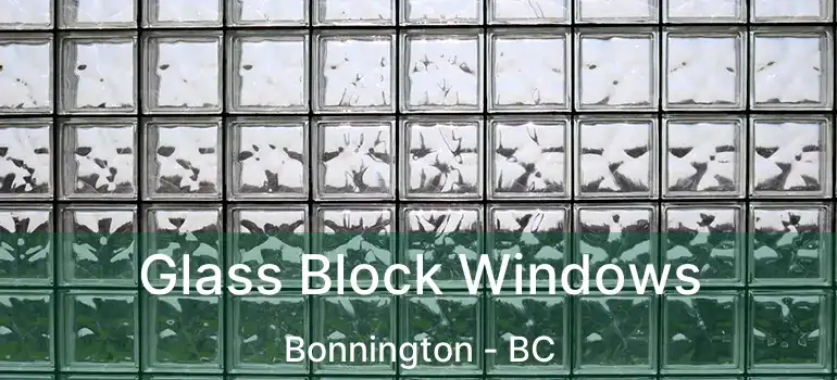 Glass Block Windows Bonnington - BC