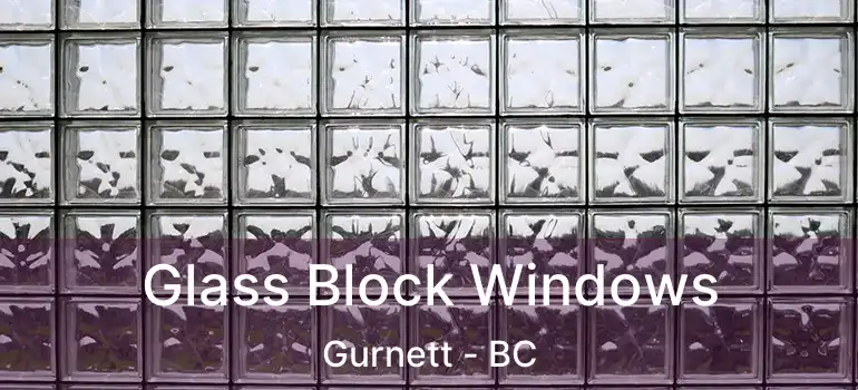  Glass Block Windows Gurnett - BC