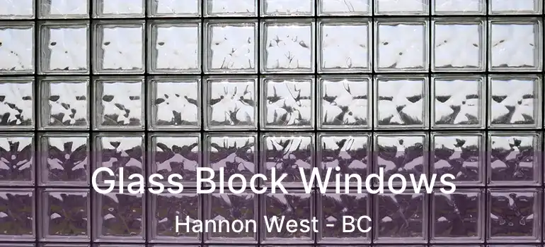  Glass Block Windows Hannon West - BC