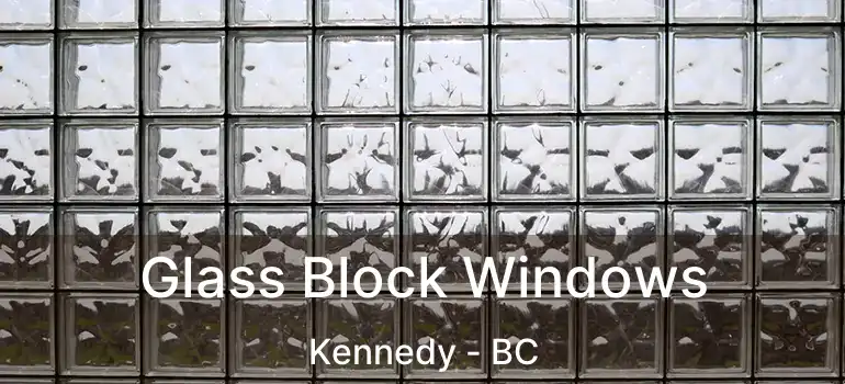  Glass Block Windows Kennedy - BC