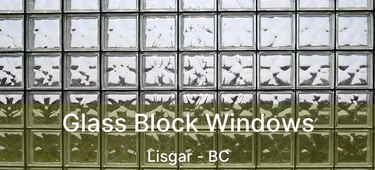  Glass Block Windows Lisgar - BC