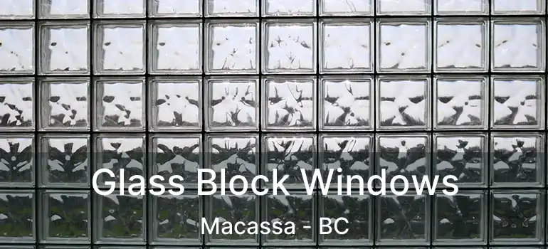  Glass Block Windows Macassa - BC