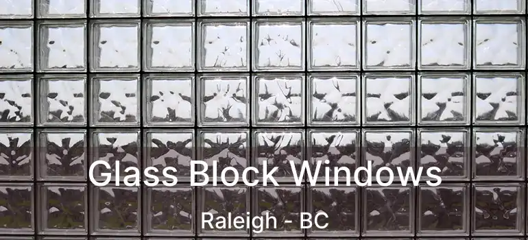  Glass Block Windows Raleigh - BC