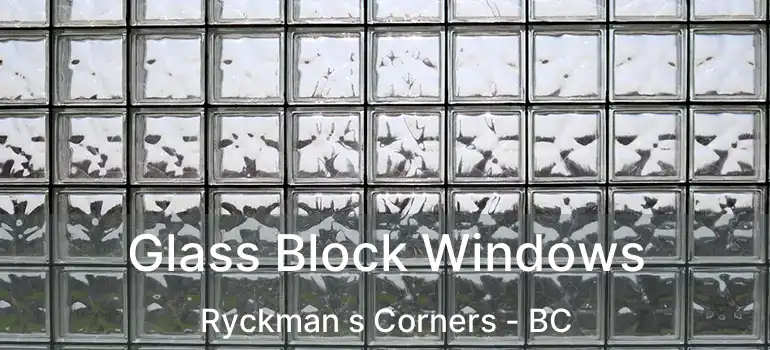  Glass Block Windows Ryckman s Corners - BC