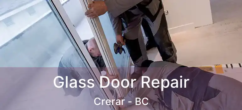  Glass Door Repair Crerar - BC