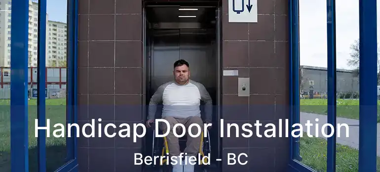  Handicap Door Installation Berrisfield - BC