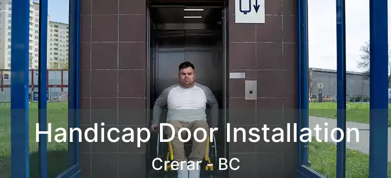 Handicap Door Installation Crerar - BC