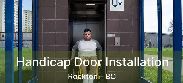  Handicap Door Installation Rockton - BC