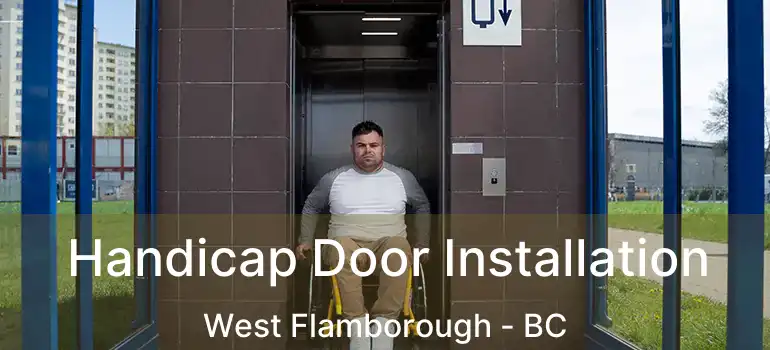  Handicap Door Installation West Flamborough - BC