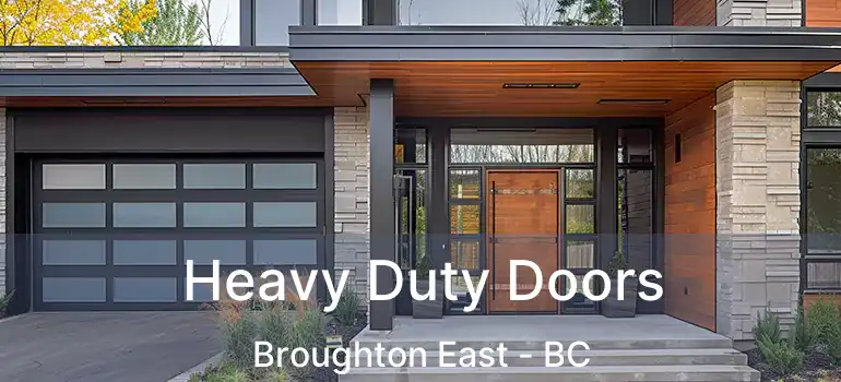  Heavy Duty Doors Broughton East - BC