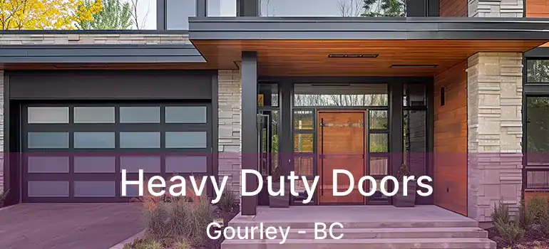  Heavy Duty Doors Gourley - BC