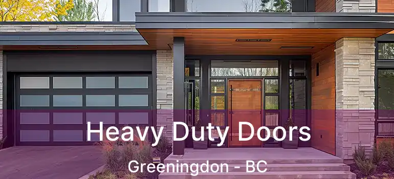  Heavy Duty Doors Greeningdon - BC