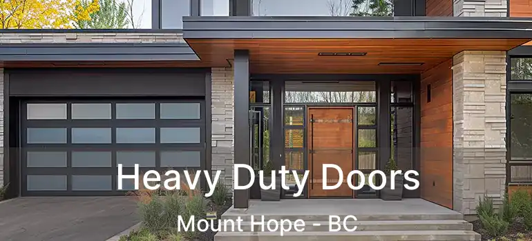  Heavy Duty Doors Mount Hope - BC