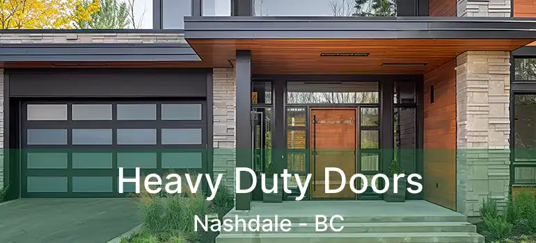  Heavy Duty Doors Nashdale - BC