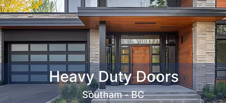  Heavy Duty Doors Southam - BC