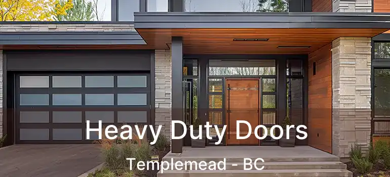  Heavy Duty Doors Templemead - BC