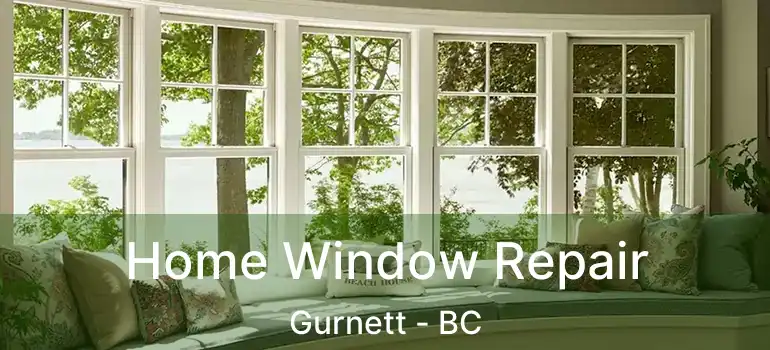  Home Window Repair Gurnett - BC