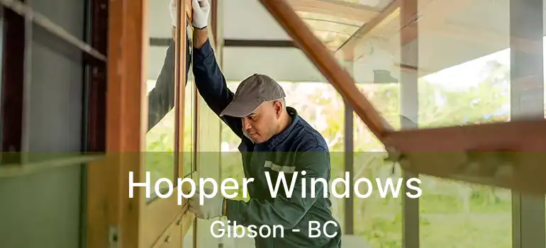  Hopper Windows Gibson - BC
