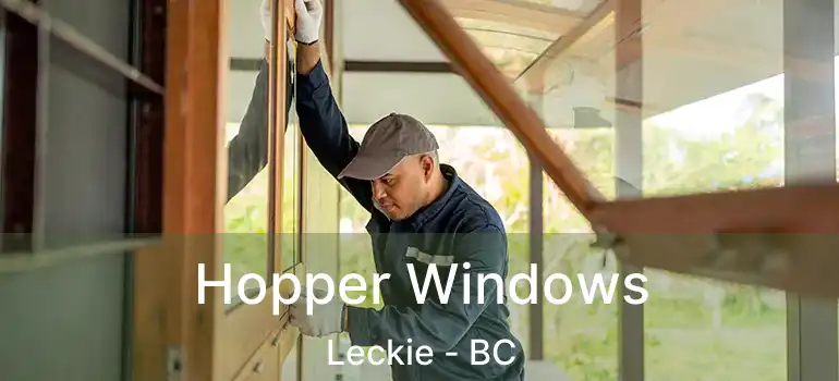  Hopper Windows Leckie - BC