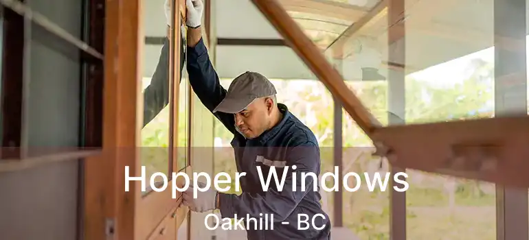  Hopper Windows Oakhill - BC