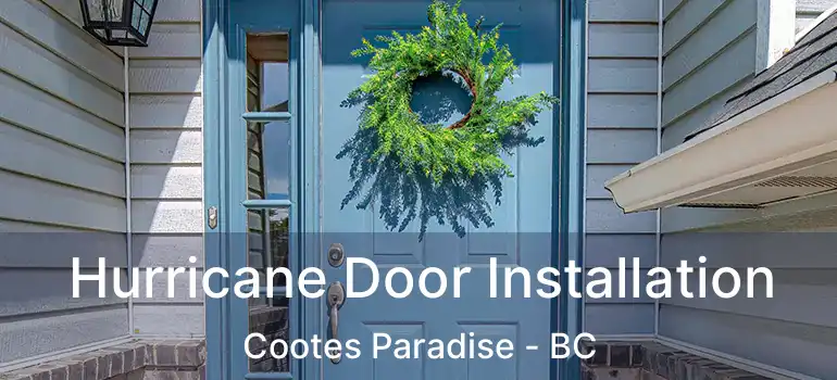  Hurricane Door Installation Cootes Paradise - BC