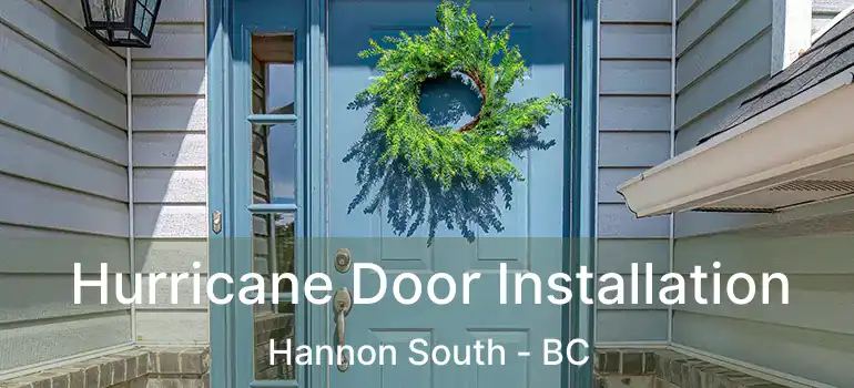  Hurricane Door Installation Hannon South - BC