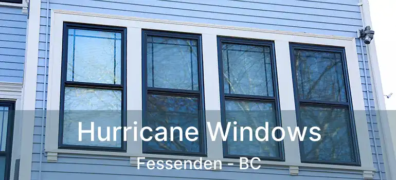  Hurricane Windows Fessenden - BC