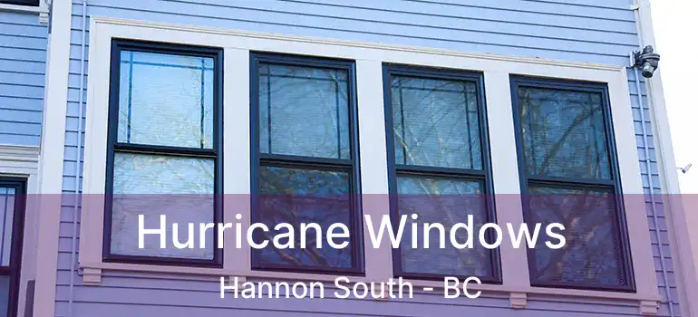  Hurricane Windows Hannon South - BC