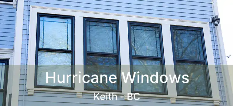  Hurricane Windows Keith - BC