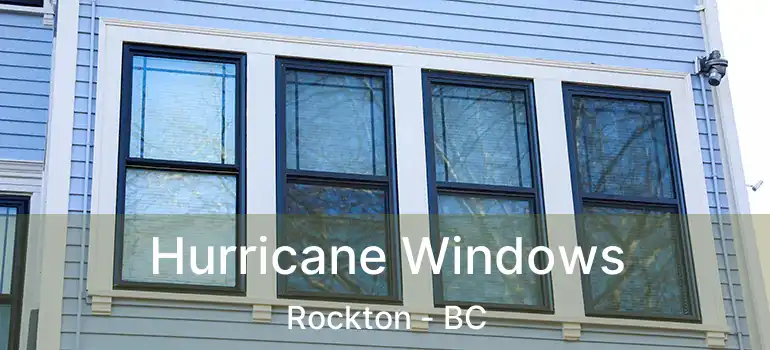  Hurricane Windows Rockton - BC